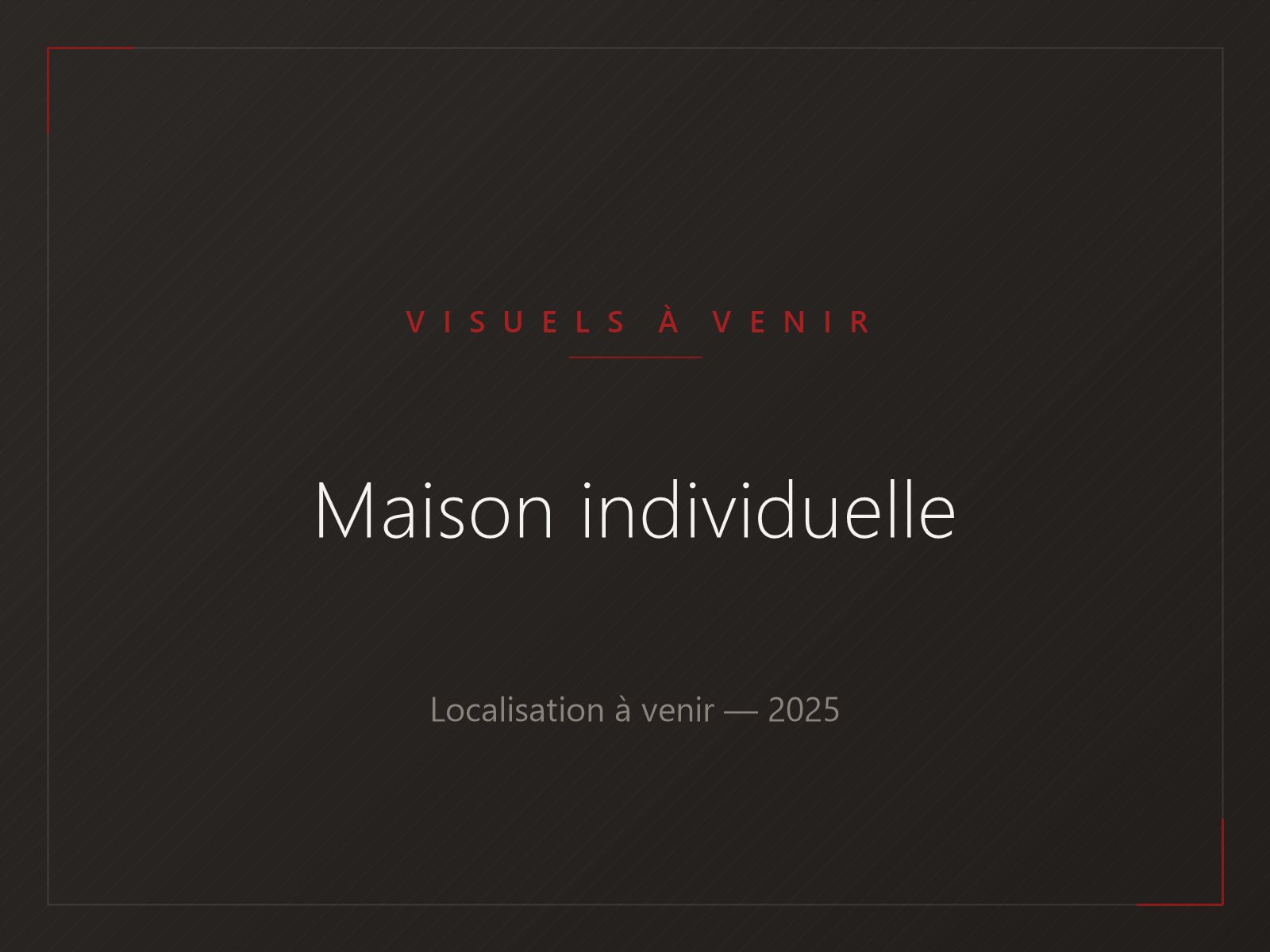 Visuel provisoire — maison individuelle, projet résidentiel à venir